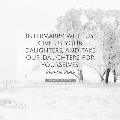 Picture 07 - Genesis 34:9 BSB - Intermarry with us; give us your daughters, and - Bible Verse Picture