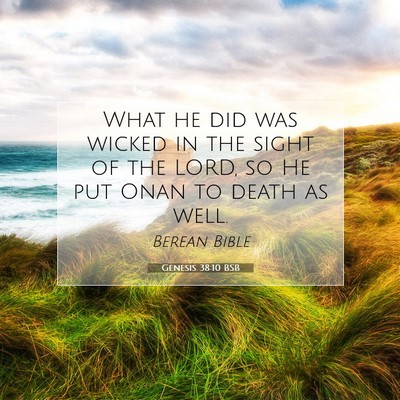 Picture 07 - Genesis 38:10 BSB - What he did was wicked in the sight of the LORD, - Bible Verse Picture