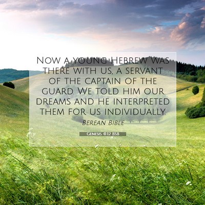 Picture 07 - Genesis 41:12 BSB - Now a young Hebrew was there with us, a servant - Bible Verse Picture