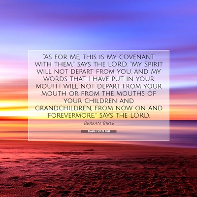 Picture 07 - Isaiah 59:21 BSB - “As for Me, this is My covenant with them,” - Bible Verse Picture