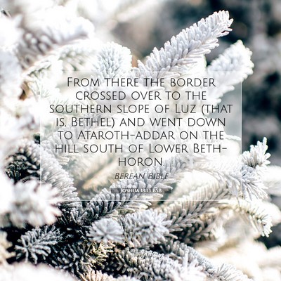 Picture 07 - Joshua 18:13 BSB - From there the border crossed over to the - Bible Verse Picture
