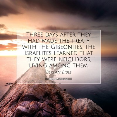 Picture 07 - Joshua 9:16 BSB - Three days after they had made the treaty with - Bible Verse Picture