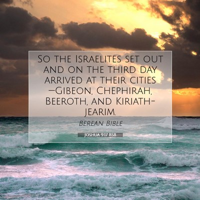 Picture 07 - Joshua 9:17 BSB - So the Israelites set out and on the third day - Bible Verse Picture