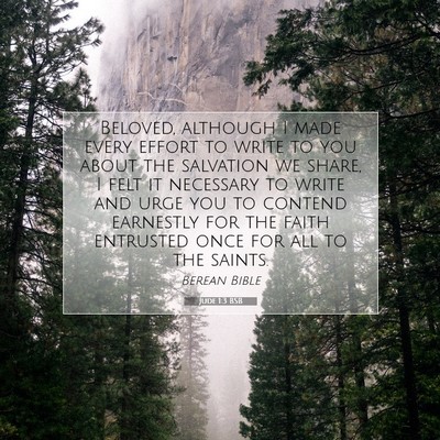 Picture 07 - Jude 1:3 BSB - Beloved, although I made every effort to write to - Bible Verse Picture