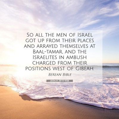 Picture 07 - Judges 20:33 BSB - So all the men of Israel got up from their places - Bible Verse Picture