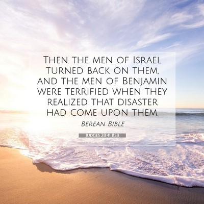 Picture 07 - Judges 20:41 BSB - Then the men of Israel turned back on them, and - Bible Verse Picture
