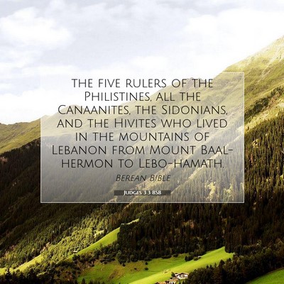 Picture 07 - Judges 3:3 BSB - the five rulers of the Philistines, all the - Bible Verse Picture