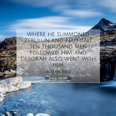 Picture 07 - Judges 4:10 BSB - where he summoned Zebulun and Naphtali. Ten - Bible Verse Picture