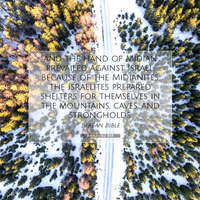 Picture 07 - Judges 6:2 BSB - and the hand of Midian prevailed against Israel. - Bible Verse Picture