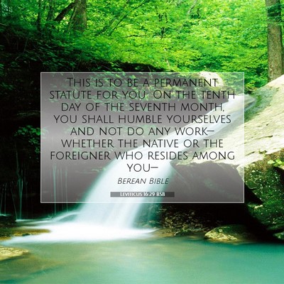 Picture 07 - Leviticus 16:29 BSB - This is to be a permanent statute for you: On the - Bible Verse Picture