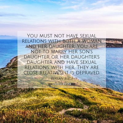 Picture 07 - Leviticus 18:17 BSB - You must not have sexual relations with both a - Bible Verse Picture