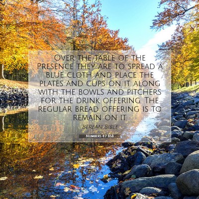 Picture 07 - Numbers 4:7 BSB - Over the table of the Presence they are to spread - Bible Verse Picture