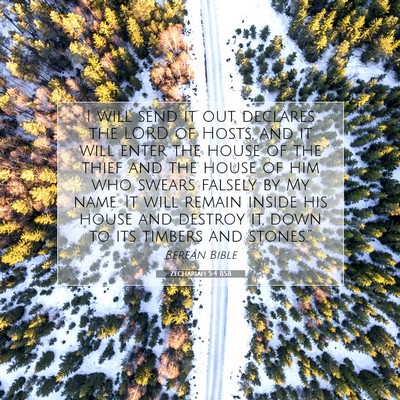 Picture 07 - Zechariah 5:4 BSB - I will send it out, declares the LORD of Hosts, - Bible Verse Picture