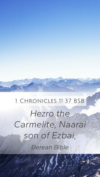 1 Chronicles 11:37 BSB Bible Verse Image