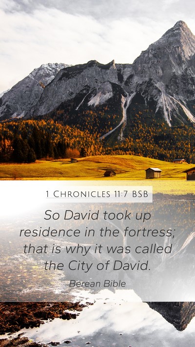 1 Chronicles 11:7 BSB Bible Verse Image