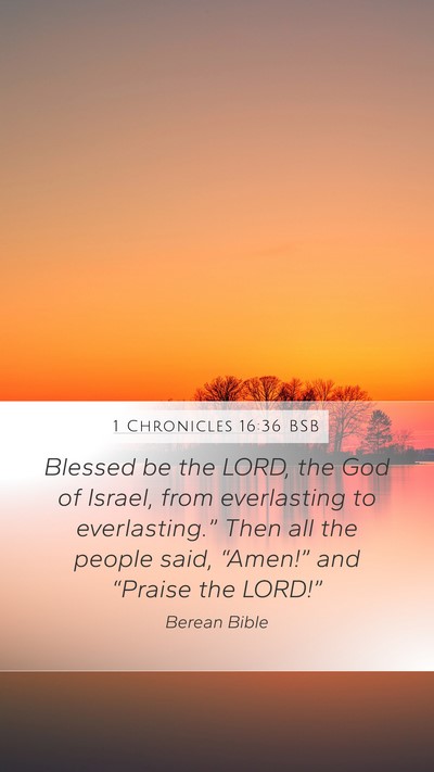 1 Chronicles 16:36 BSB Bible Verse Image