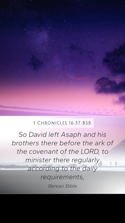 1 Chronicles 16:37 BSB Bible Verse Image