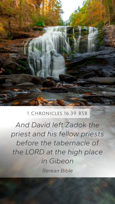 1 Chronicles 16:39 BSB Bible Verse Image