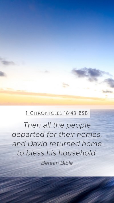 1 Chronicles 16:43 BSB Bible Verse Image