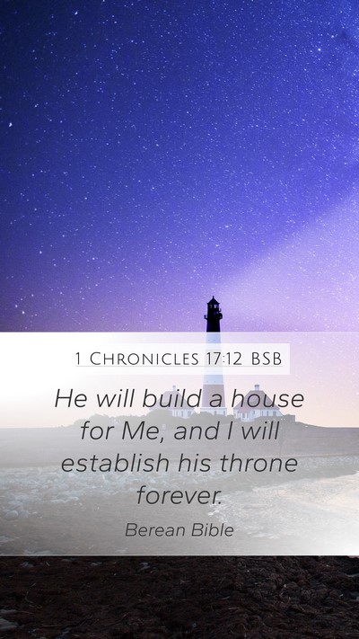 1 Chronicles 17:12 BSB Bible Verse Image