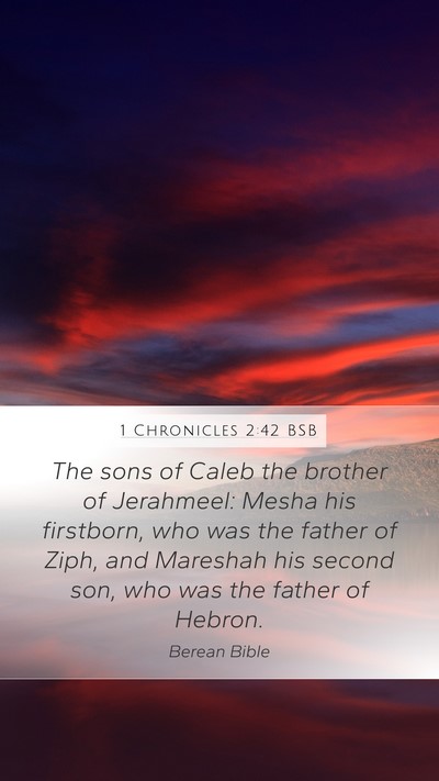 1 Chronicles 2:42 BSB Bible Verse Image