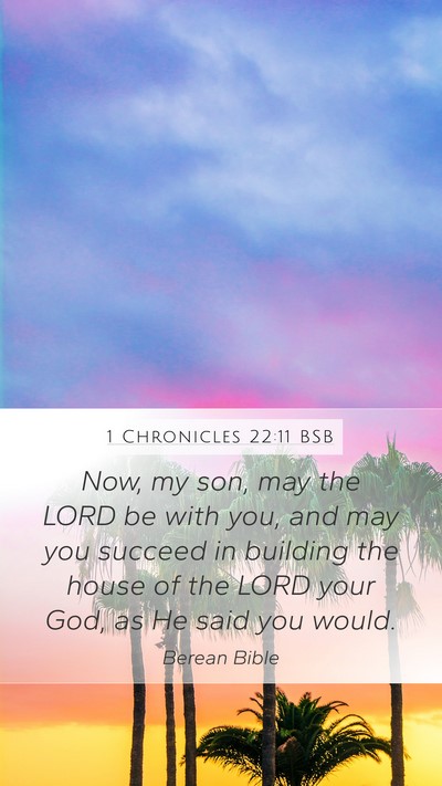 1 Chronicles 22:11 BSB Bible Verse Image
