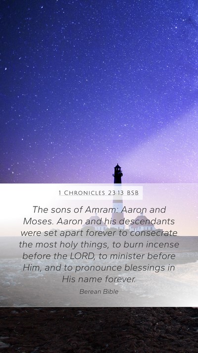 1 Chronicles 23:13 BSB Bible Verse Image