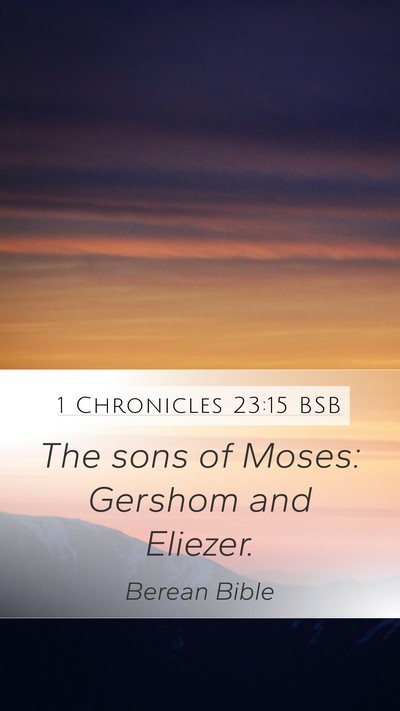 1 Chronicles 23:15 BSB Bible Verse Image