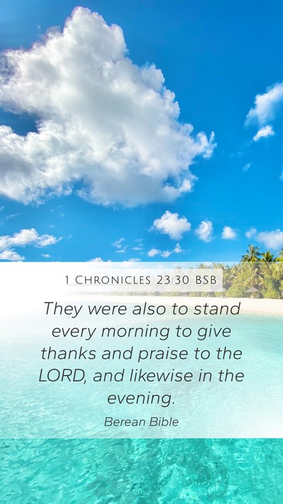 1 Chronicles 23:30 BSB Bible Verse Image