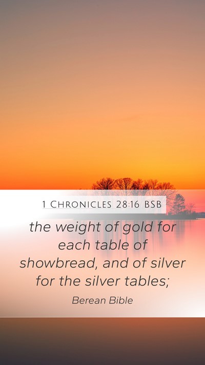 1 Chronicles 28:16 BSB Bible Verse Image