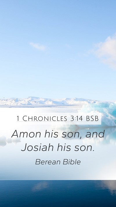 1 Chronicles 3:14 BSB Bible Verse Image