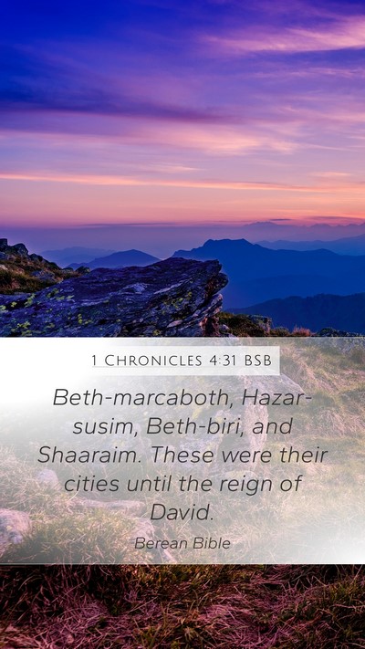 1 Chronicles 4:31 BSB Mobile Phone Wallpaper - Beth-marcaboth, Hazar-susim, Beth-biri, and - Mobile Bible Verse Wallpaper