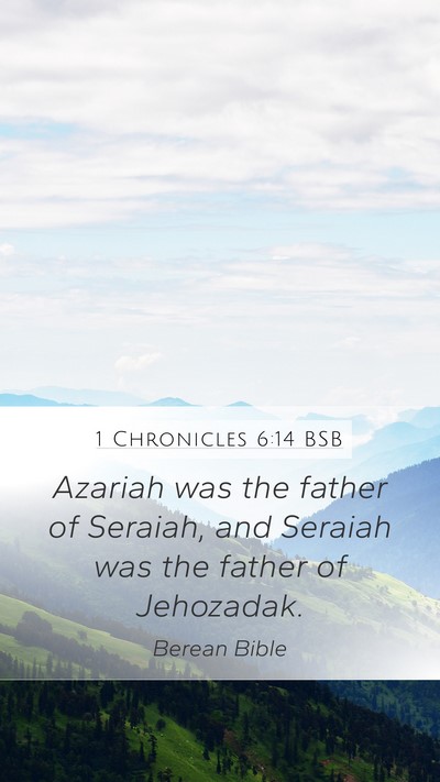 1 Chronicles 6:14 BSB Bible Verse Image