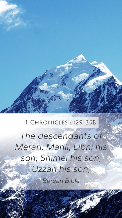 1 Chronicles 6:29 BSB Mobile Phone Wallpaper - The descendants of Merari: Mahli, Libni his son, - Mobile Bible Verse Wallpaper