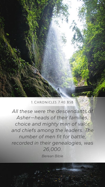 1 Chronicles 7:40 BSB Mobile Phone Wallpaper - All these were the descendants of Asher—heads - Mobile Bible Verse Wallpaper
