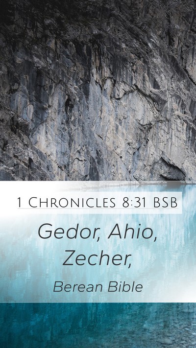 1 Chronicles 8:31 BSB Mobile Phone Wallpaper - Gedor, Ahio, - Mobile Bible Verse Wallpaper