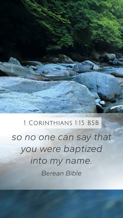 1 Corinthians 1:15 BSB Bible Verse Image