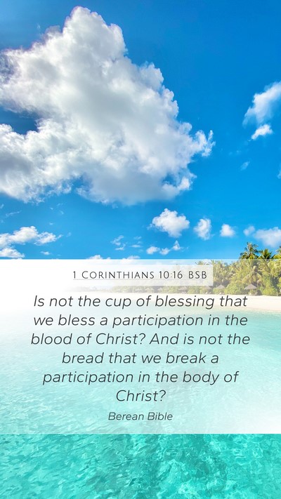 1 Corinthians 10:16 BSB Bible Verse Image