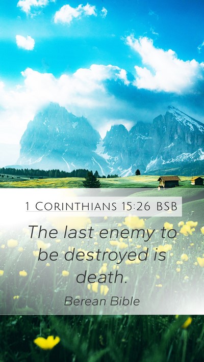1 Corinthians 15:26 BSB Bible Verse Image