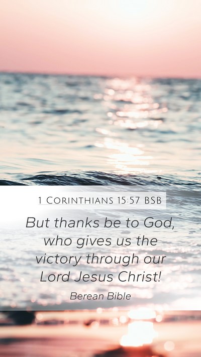 1 Corinthians 15:57 BSB Bible Verse Image