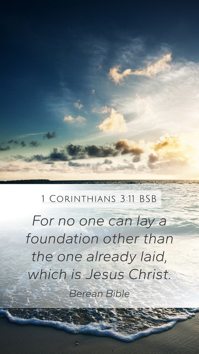 1 Corinthians 3:11 BSB Bible Verse Image