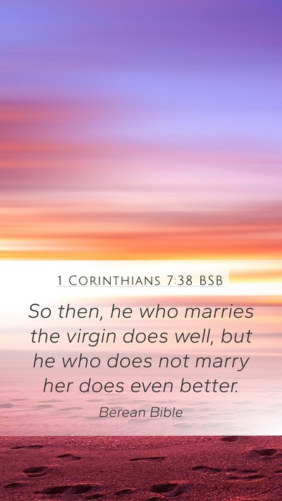 1 Corinthians 7:38 BSB Bible Verse Image
