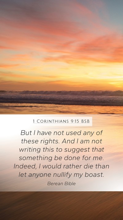1 Corinthians 9:15 BSB Bible Verse Image