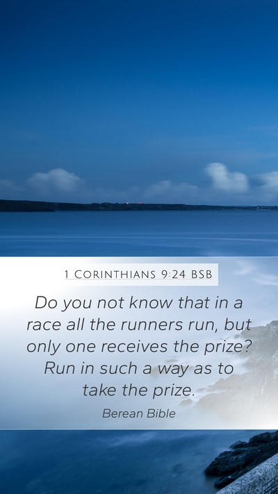 1 Corinthians 9:24 BSB Bible Verse Image