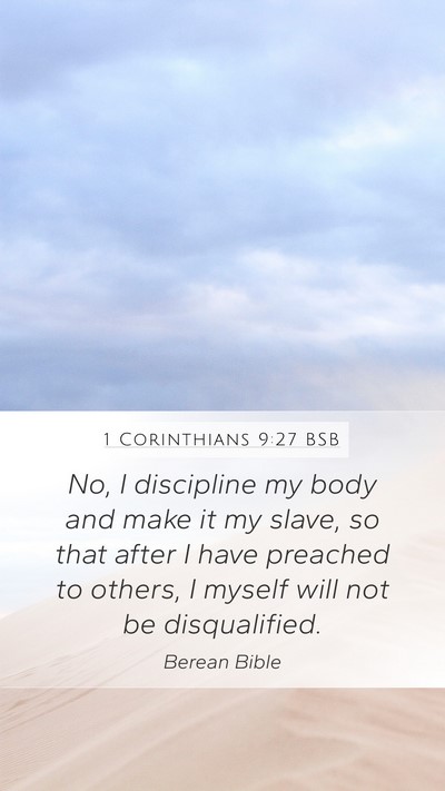 1 Corinthians 9:27 BSB Bible Verse Image