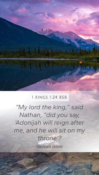 1 Kings 1:24 BSB Bible Verse Image