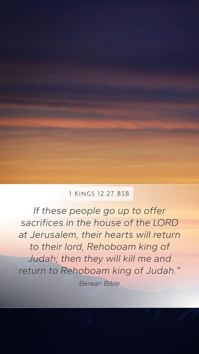 1 Kings 12:27 BSB Bible Verse Image