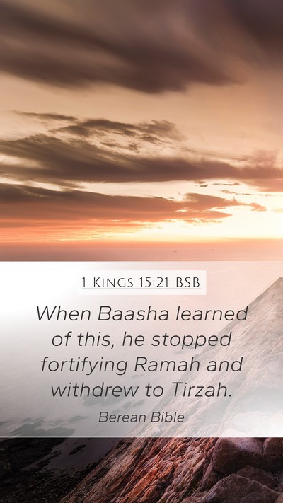 1 Kings 15:21 BSB Bible Verse Image