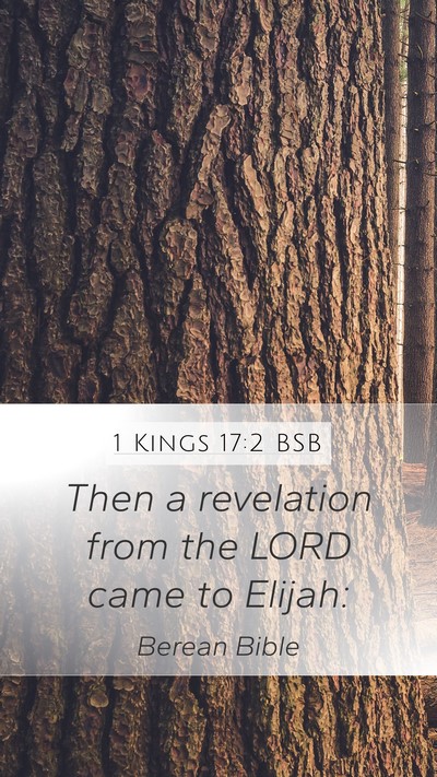 1 Kings 17:2 BSB Mobile Phone Wallpaper - Then a revelation from the LORD came to - Mobile Bible Verse Wallpaper