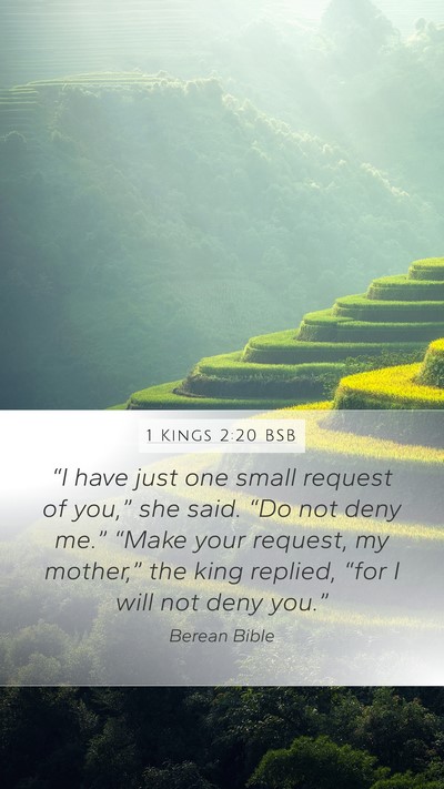 1 Kings 2:20 BSB Bible Verse Image